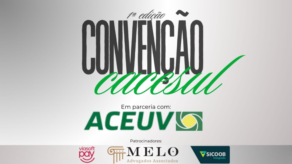 CACESUL Realiza sua 1ª Convenção em União da Vitória — Um Marco para o Empreendedorismo Regional!
